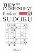 The "Independent" Book of Sudoku: v. 1