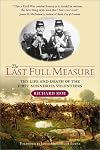 The Last Full Measure: The Life and Death of the First Minnesota Volunteers (Minnesota)