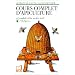 Cours complet d'apiculture: Et conduite d'un rucher isol�