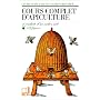 Cours complet d'apiculture: Et conduite d'un ruche&hellip de Georges de Layens