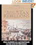 A World History of Tax Rebellions: An Encyclopedia of Tax Rebels, Revolts, and Riots from Antiquity to the Present