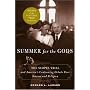 Summer for the Gods: The Scopes Trial and America's Continuing Debate Over Science and Religion