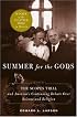 Summer for the Gods: The Scopes Trial and America's Continuing Debate Over Science and Religion