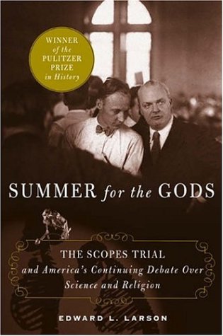Summer for the Gods: The Scopes Trial and America's Continuing Debate Over Science and Religion under Secondary School in The Books Store