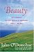 Beauty: The Invisible Embrace