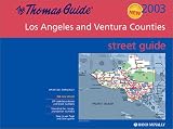 Thomas Guide 2003 Los Angeles/Ventura: Street Guide and Directory (Thomas Guide Los Angeles/Ventura Counties Street Guide & Directory)
