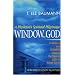 Window To God: A Physician's Spiritual Pilgrimage
