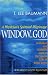 Window to God...