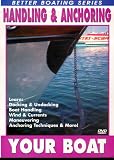 Handling & Anchoring Your Boat