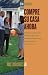 Compre su casa ahora (How to Buy a Home) (Esperanza / Hope) (Spanish Edition)