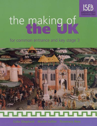 City Travel Guides Discounted  Books : The Making of the UK for Common Entrance and Key Stage 3 (History for Common Entrance)