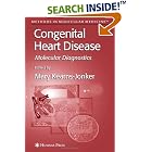 Congenital Heart Disease: Molecular Diagnostics (Methods in Molecular Medicine) by Mary Kearns-Jonker