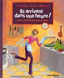 Revue Albin Michel  / Ils arrivent dans une heure ! : Dîners vite faits pour grands effets