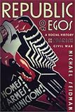 Republic of Egos: A Social History of the Spanish Civil War
