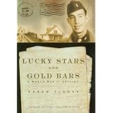 lucky stars and gold bars a world war ii odyssey