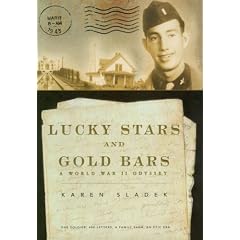 Lucky Stars and Gold Bars: A World War II Odyssey
