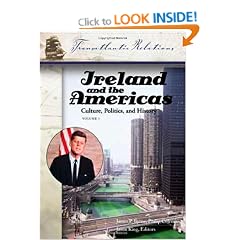 Ireland and the Americas: Culture, Politics, and History (Transatlantic Relations)