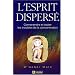 L'esprit dispers�