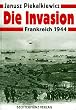 Die Invasion Frankreich 1944