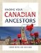 Finding Your Canadian Ancestors: A Beginner's Guide