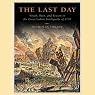 The Last Day: Wrath, Ruin, and Reason in the Great Lisbon Earthquake of 1755