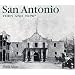 San Antonio Then and Now (Then & Now)