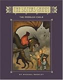The Sisters Grimm: The Problem Child (Sisters Grimm, No 3)