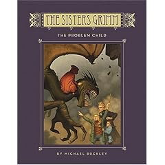 The Problem Child (The Sisters Grimm, Book 3)
