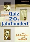 Produkt-Bild: Das gro&szlig;e Quiz zum 20. Jahrhundert