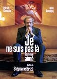 Je Ne Suis Pas La Pour Etre Aime / I`m Not Here to be Loved (Original French Version with English Subtitles)