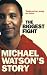 Michael Watson's Story: The Biggest Fight