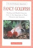 Fancy Goldfish (For the Freshwater Aquarium)