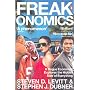 Freakonomics: A Rogue Economist Explores the Hidde&hellip von Steven D. Levitt