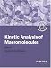 Kinetic Analysis of Macromolecules: A Practical Approach (Practical Approach Series)