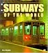 Subways of the World (Enthusiast Color)