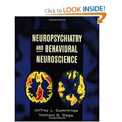 Neuropsychiatry and Behavioral Neuroscience by Jeffrey L. Cummings and Michael S. Mega