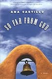 So Far from God: A Novel