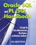 Oracle SQL and PL/SQL Handbook: A Guide for Data Administrators, Developers,  and Business Analysts