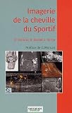 Imagerie de la cheville du sportif