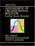 Management of Organizational Behavior: Leading  Human Resources (8th Edition)