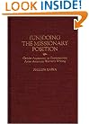 Un)Doing the Missionary Position: Gender Asymmetry in Contemporary Asian American Women's Writing (Contributions in Women's Studies)