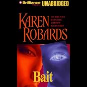 Bait | [Karen Robards]