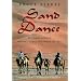 Sand Dance: By Camel Across Arabia's Great Southern Desert