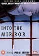 Into The Mirror (2 Disc Special Edition) [DVD]