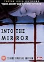 Into The Mirror (2 Disc Special Edition) [DVD] [2003]
