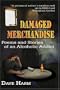 Damaged Merchandise: Poems and Stories of an Alcoholic Addict