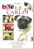 Le carlin->Cliquez sur l'image pour obtenir des informations sur ce livre