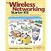 The Wireless Networking Starter Kit
