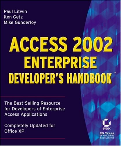 Access 2002: Enterprise Developer's Handbook