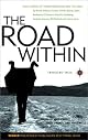 The Road Within: True Stories of Transformation and the Soul (Travelers' Tales Guides)